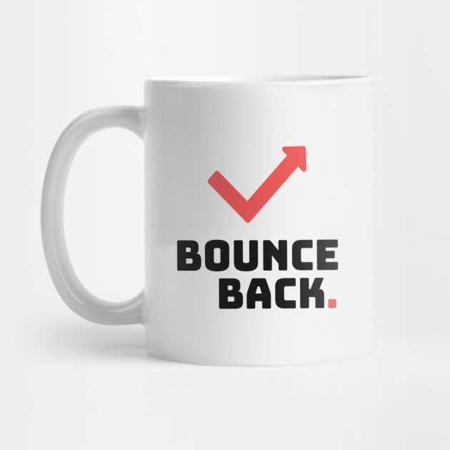 Bounce Back || Black Version by Mad Swell Designs